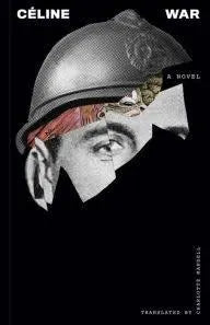 War by Louis-Ferdinand Céline