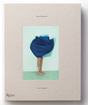 Not in Fashion by Mark Borthwick – des pair books