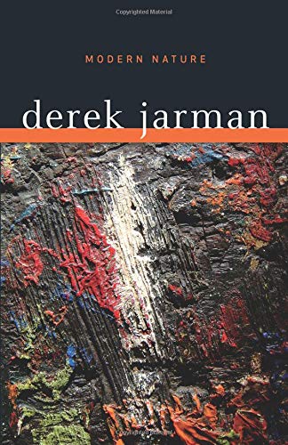 Modern Nature by Derek Jarman