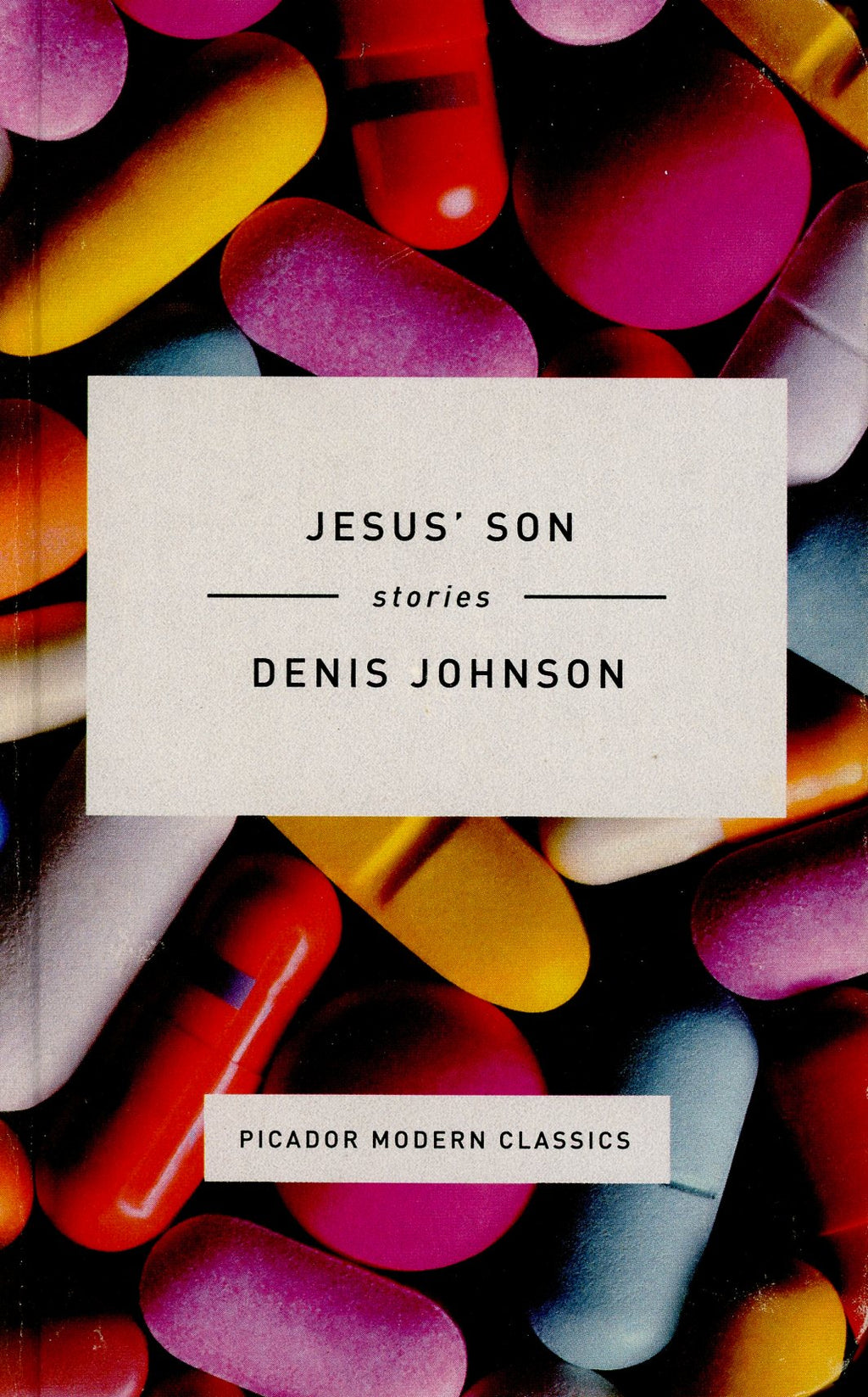 Jesus' Son: Stories by Denis Johnson