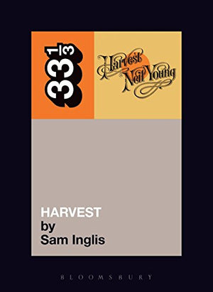 Neil Young's Harvest by Sam Inglis