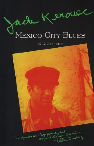 Mexico City Blues by Jack Kerouac