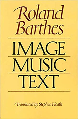 Image-Music-Text by Roland Barthes
