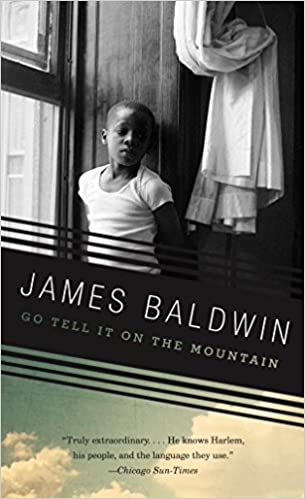 Go Tell It on the Mountain by James Balwin