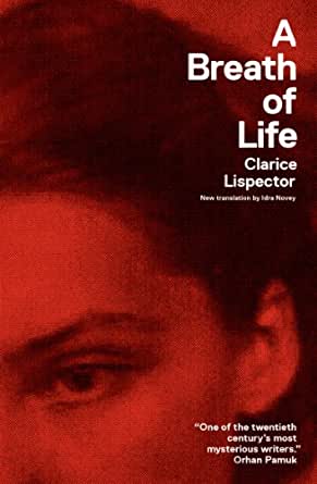 A Breath of Life: Pulsations by Clarice Lispector