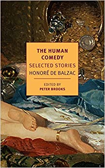 The Human Comedy: Selected Stories by Honore De Balzac