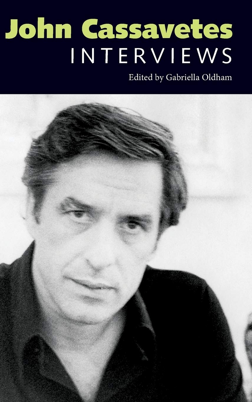 John Cassavetes: Interviews