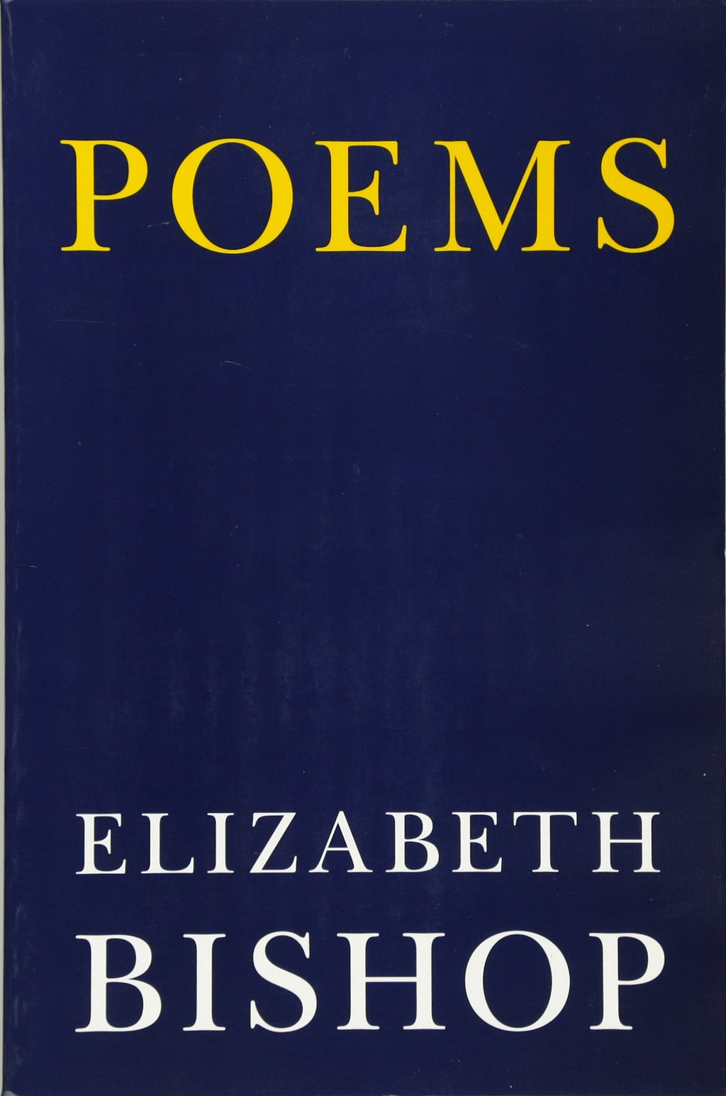 Poems by Elizabeth Bishop