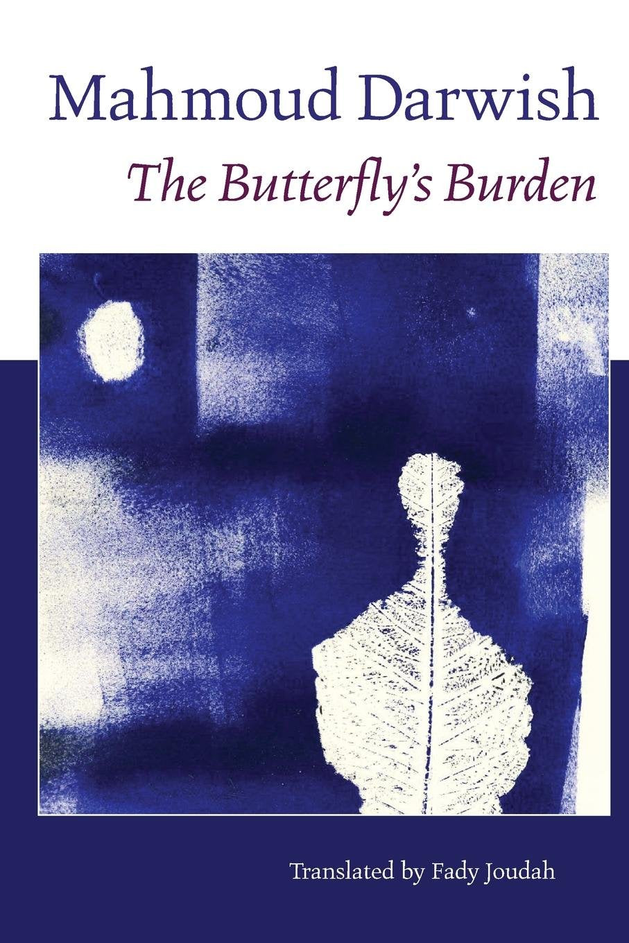 The Butterfly's Burden by Mahmoud Darwish