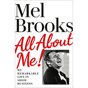 All About Me! by Mel Brooks