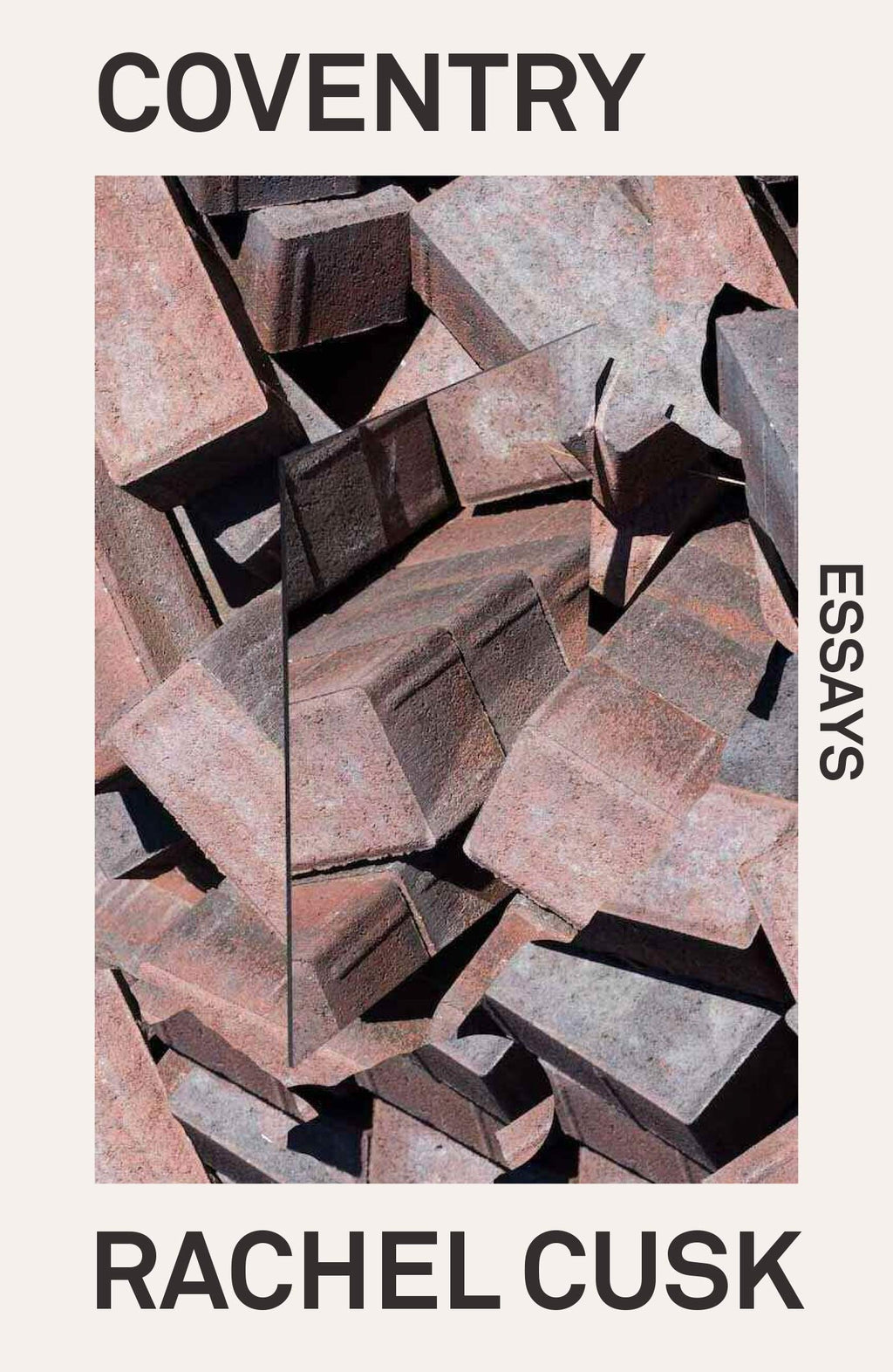 Coventry: Essays by Rachel Cusk