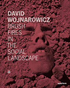 David Wojnarowicz: Brush Fires in the Social Landscape: Twentieth Anniversary Edition
