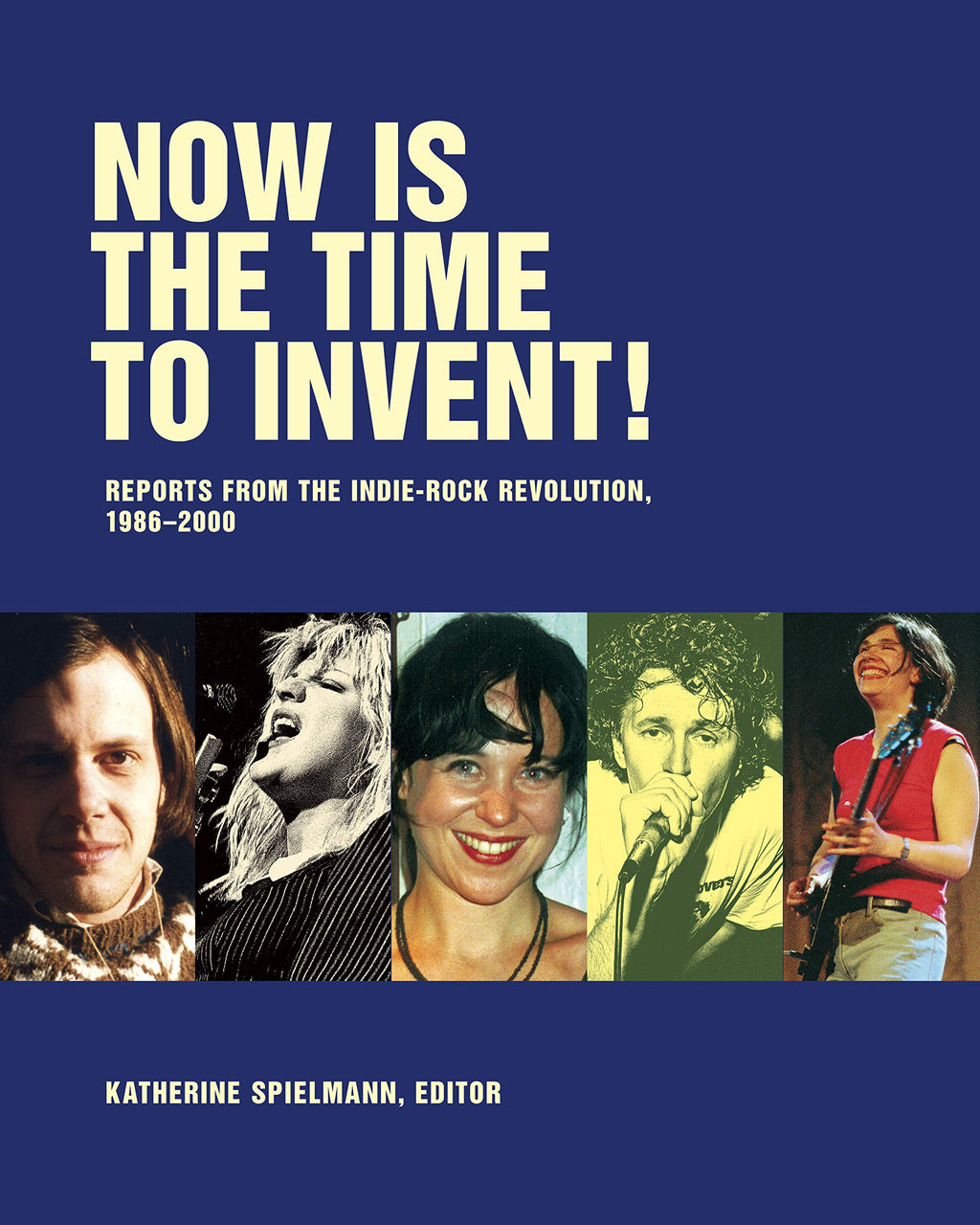 Now Is the Time to Invent! by Katherine Spielmann, Steve Connell, J Neo Marvin, and Jay Ruttenberg