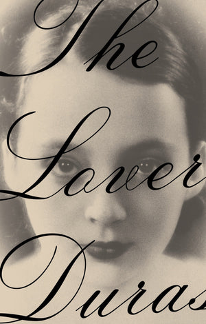 The Lover by Marguerrite Duras