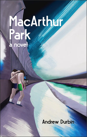 MacArthur Park by Andrew Durbin
