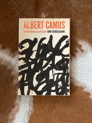 Albert Camus and the Literature of Revolt
